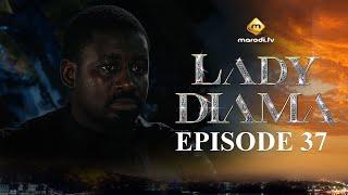 Série - Lady Diama - Saison 1 - Episode 37 - VOSTFR