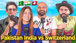 Pakistan India Vs Switzerland | Ahmed Khan Podcast