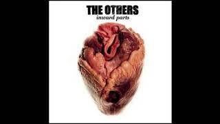 The Others  - Thick As Thieves