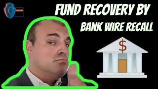 Fund recovery from scammers by bank wire recall | Investment Scams | Financial Scams | Romance Scams