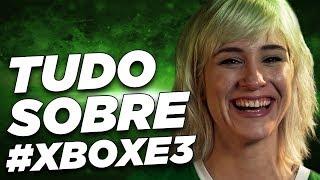 Tudo sobre a cobertura da E3 2019 - XboxBR