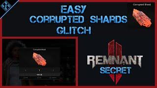 Remnant 2 Easy Corrupted Shards - Duplication Glitch Guide Walkthrough