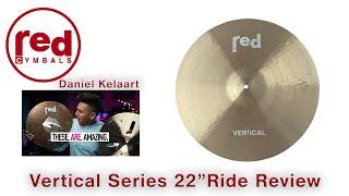 Red Cymbals Vertical Series 22" Light Ride - review by Daniel Kelaart