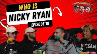 THE SIMPLE MAN PODCAST EP.18 Nicky Ryan Speaks Out! Ft. Nicky Ryan - The downfall in Puerto Rico