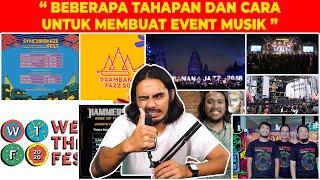 AUTO SUKSES !! TIPS JITU CARA MEMBUAT EVENT MUSIK DAN KONSER MUSIK MENARIK, BENAR DAN BERHASIL