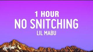 [1 HOUR] Lil Mabu & DUSTY LOCANE - NO SNITCHING (Lyrics)