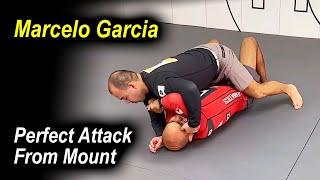 How To Do Perfect Attack From Mount In Jiu Jitsu by Marcelo Garcia