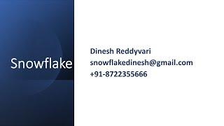 Snowflake Training in Bangalore || Snowflake Training || snowflakedinesh@gmail.com || +91-8722355666