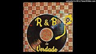 R&B DE VERDADE MIX