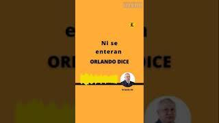 ORLANDO GIL: Ni se enteran