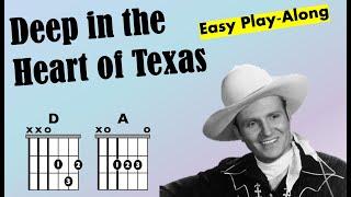 Deep In The Heart (Gene Autry) EASY Guitar Chord/Lyric Play-Along