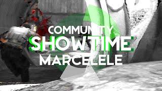 Marcelele - CS:GO community SHOWTIME! #4