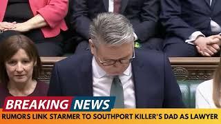 BREAKING NEWS: RUMOURS LINK KEIR STARMER TO SOUTHPORT KILLERS DAD AS HIS LAWYER IN 2003