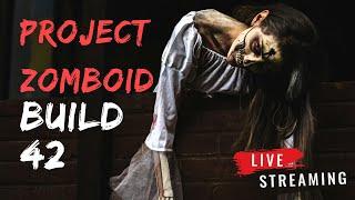 Can I Survive Project Zomboid Build 42? (LIVE)