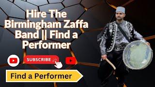 Hire The Birmingham Zaffa Band || Find a Performer