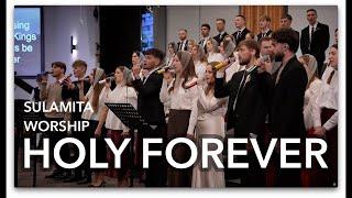 Holy Forever (Chris Tomlin Cover) - Sulamita Worship