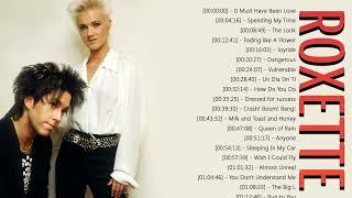 The Very Best Of Roxette songs 2022Roxette Greatest Hits Full Album 2022Best Songs of Roxette 2022