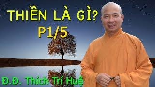 Thiền là gì? (cách ngồi thiền hiệu quả) - 1/5 | Đại đức Thích Trí Huệ 2016