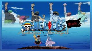 One Piece Alabasta Abridged Movie