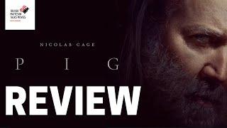 Pig Review - Matteson Movie Minute