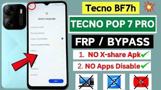 Tecno POP 7 Pro (BF7h) Frp Bypass/Unlock Without PC | Phone Apps Not Disable | New Solution 2024