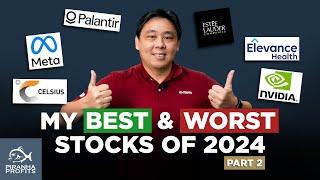 My Best and Worst Stocks of 2024 Part 2 of 2