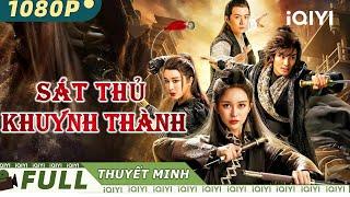 SÁT THỦ KHUYNH THÀNH | Phim Cổ Trang Hành Động Trung Quốc Siêu Đỉnh | iQIYI Movie Vietnam