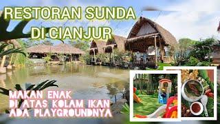 Rekomendasi Tempat Makan Enak di Cianjur Makanan Sunda Ikan Bakar ada Playground dan Live Musik