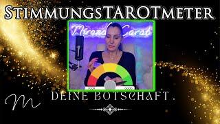 StimmungsTarotmeter NEU |Freude| Ein neuer Lebensabschnitt beginnt !  | Orakel Tarot 2024