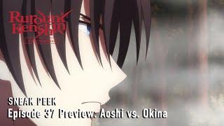 Rurouni Kenshin -Kyoto Disturbance- | Episode 37 Preview