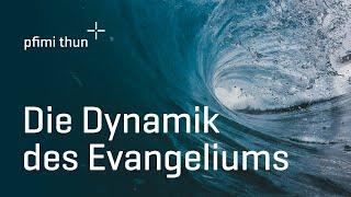 Die Dynamik des Evangeliums: Umkehr