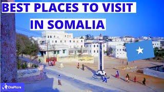 10 Best Places to Visit in Somalia