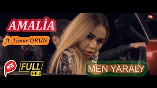 Amalia ft. Timur Orun - Men Yaraly (Official HD Video)