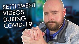 Settlement Videos During COVID-19 | Visual Evidence FAQ 10