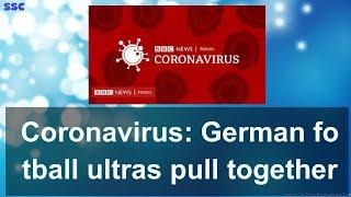 Coronavirus: German football ultras pull together in trying times  Bundesliga  DW  17.04.2020 20-04