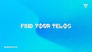 FIND YOUR TELOS