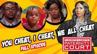 You Cheat, I Cheat, We All Cheat: Marriage In Danger Of Ending (Full Episode) | Paternity Court