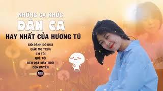 Những Ca Khúc Dân Ca Hay Nhất Của Hương Tú Remix - Gió Đánh Đò Đưa, Quê Tôi️