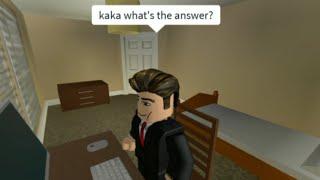 when your teacher tells you to answer the question.. (Roblox)