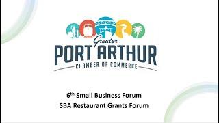 GPACC 6th Small Business Forum - SBA Restaurant Grants Forum