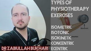 Type of Physiotherapy exercises | Isometric,Isotonic,Isokinetic,concentric, ecentric | Physio Star