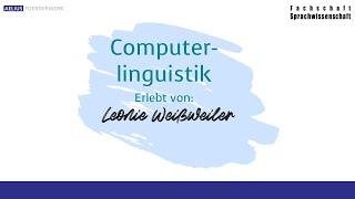 Erlebe Computerlinguistik mit Leonie Weißer (Geisteswissenschaften erleben!)