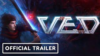 VED - Official Launch Trailer