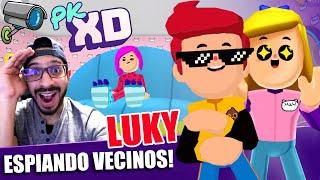 ESPIANDO VECINOS EN PK XD | Primera Vez en PK XD | Juegos Luky