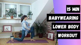 15 min Babywearing Lower Body Workout - Exercise with Baby in Wrap/Carrier