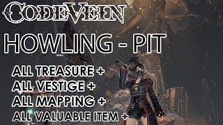 Code Vein -  Howling Pit All Vestige & Chest & Mistle & Valuable Item Location (100% Guide)