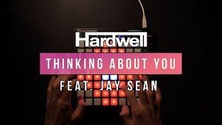 Hardwell feat. Jay Sean - Thinking About You (Launchpad cover by Purpz Seim) [Project File]