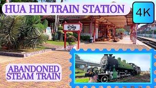 [4K] Hua Hin Railway station  - 1925 Steam Locomotive Engine Abandoned