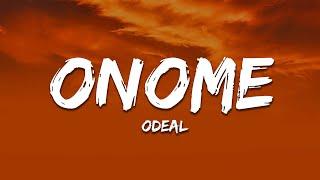 Odeal - ONOME (Lyrics)