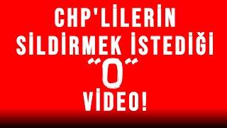 CHP'lilerin sildirmek istediği O video! Hesabım saldırı altında lütfen beğeni ve yorumla destek!